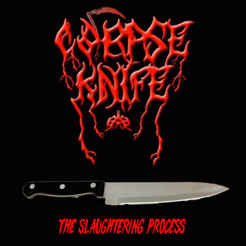 Corpse Knife : The Slaughtering Process